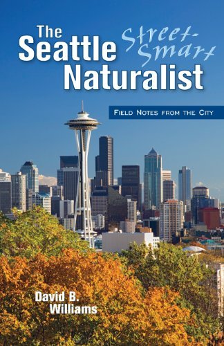 David B. Williams/The Seattle Street Smart Naturalist